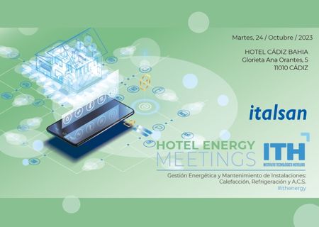 Italsan asiste a jornada ITH Hotel Energy Meetings de Cádiz Italsan asiste a jornada ITH Hotel Energy Meetings de Cádiz